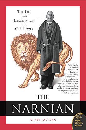 Narnian: The Life and Imagination of C. S. Lewis
