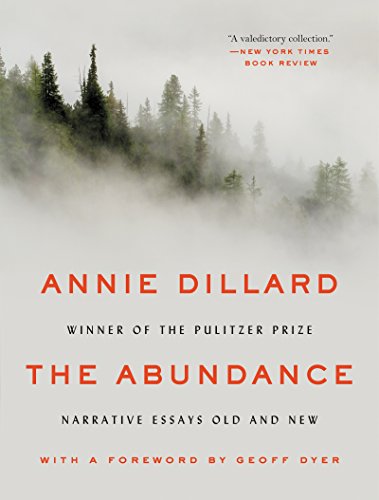 Abundance: Narrative Essays Old and New