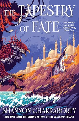 Tapestry of Fate: An Amina Al-Sirafi Adventure, Book Two
