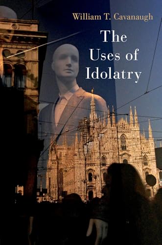 Uses of Idolatry