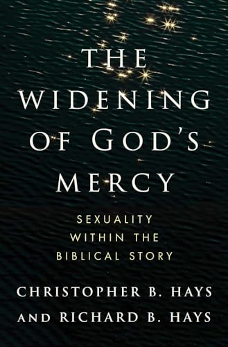Widening of God's Mercy: Sexuality Within the Biblical Story