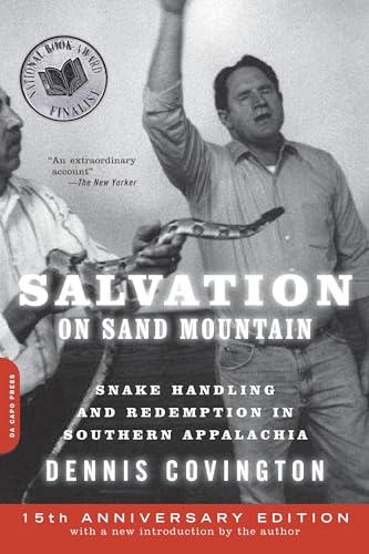 Salvation on Sand Mountain: Snake Handling and Redemption in Southern Appalachia (Anniversary)