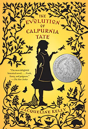 Evolution of Calpurnia Tate: (Newbery Honor Book)