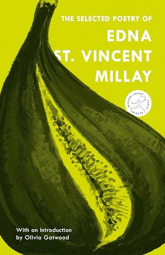 Selected Poetry of Edna St. Vincent Millay (Revised)