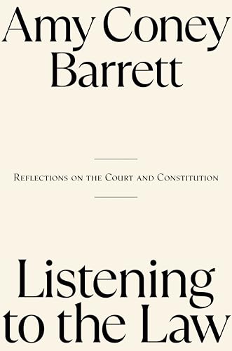Listening to the Law: Reflections on the Court and Constitution