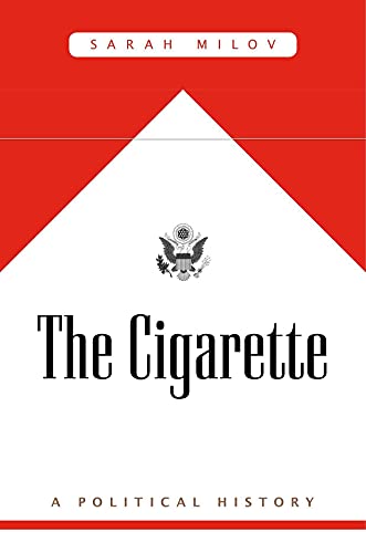 Cigarette: A Political History