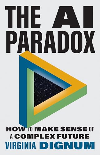AI Paradox: How to Make Sense of a Complex Future