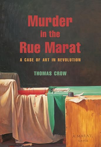 Murder in the Rue Marat: A Case of Art in Revolution
