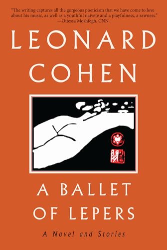 Ballet of Lepers: A Novel and Stories