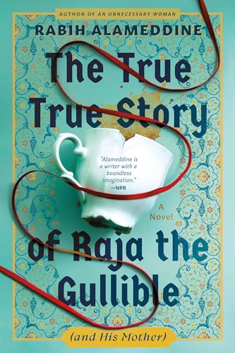 True True Story of Raja the Gullible (and His Mother)
