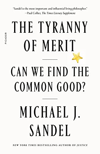 Tyranny of Merit: Can We Find the Common Good?