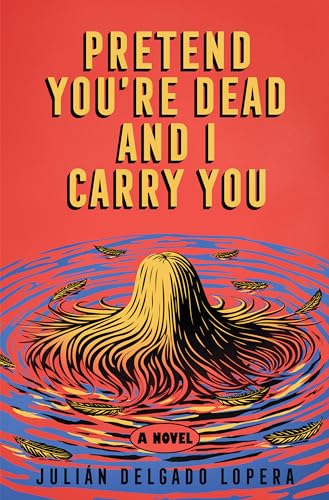 Pretend You're Dead and I Carry You