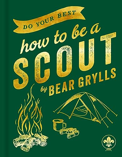 Do Your Best: How to Be a Scout