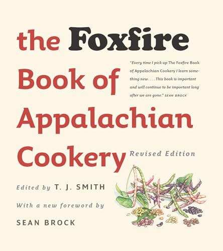 Foxfire Book of Appalachian Cookery (Revised)