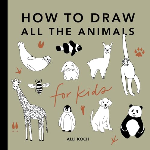 All the Animals: How to Draw Books for Kids with Dogs, Cats, Lions, Dolphins, and More