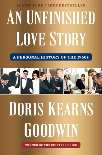 Unfinished Love Story: A Personal History of the 1960s