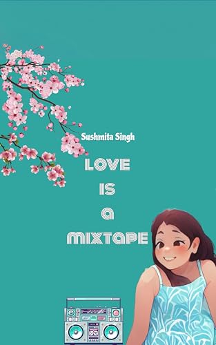 Love is a Mixtape