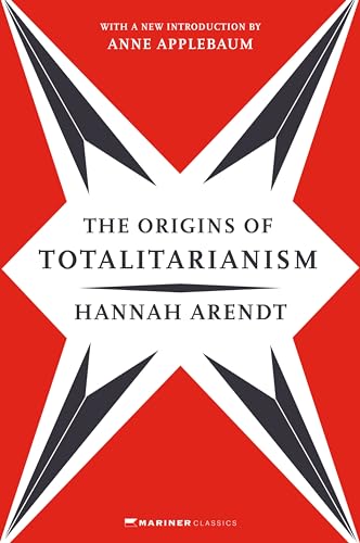 Origins of Totalitarianism: With a New Introduction by Anne Applebaum
