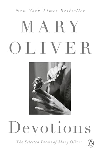 Devotions: A Read with Jenna Pick: The Selected Poems of Mary Oliver
