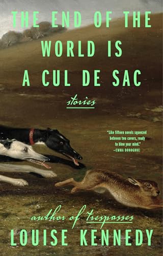 End of the World Is a Cul de Sac: Stories