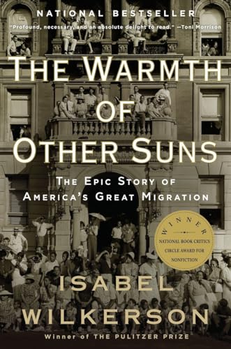 Warmth of Other Suns: The Epic Story of America's Great Migration