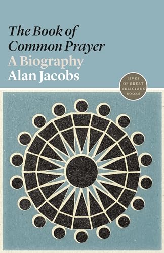 "book of Common Prayer": A Biography