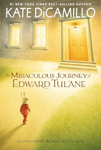 Miraculous Journey of Edward Tulane: (A Heartwarming Tale of a China Rabbit's Quest for Love and Belonging - Middle-Grade Chapter Book for Kids Ages 7