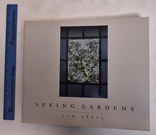 Seeing Gardens (Revised)