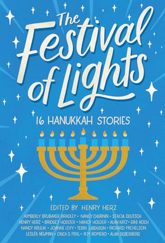 Festival of Lights: 16 Hanukkah Stories