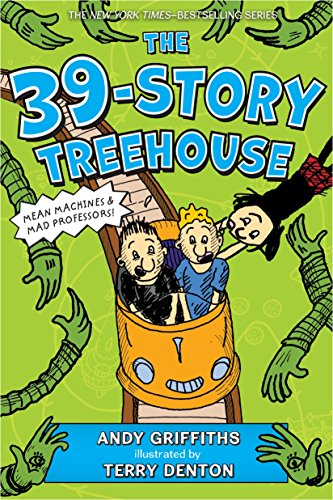 39-Story Treehouse: Mean Machines & Mad Professors!