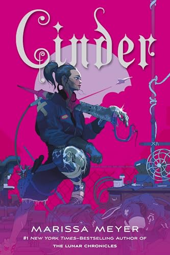 Cinder: Book One of the Lunar Chronicles
