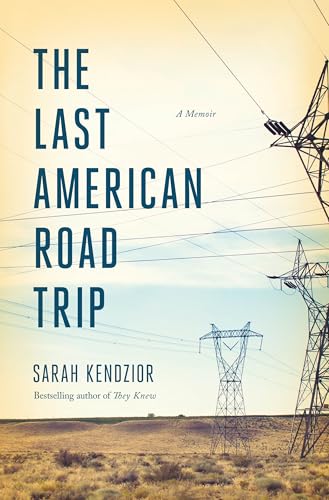 Last American Road Trip: A Memoir