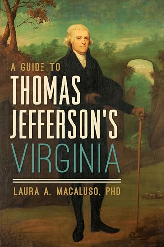 Guide to Thomas Jefferson's Virginia