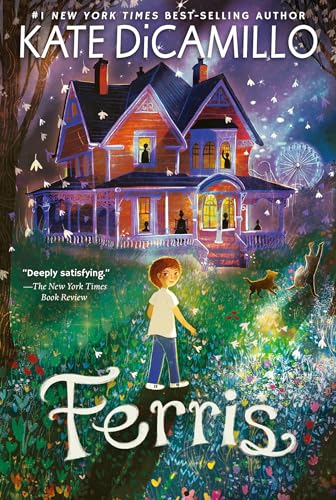 Ferris: (A Heartfelt and Humorous Middle-Grade Coming-Of-Age Novel about Family, Ghosts, and Growing Up - For Kids Ages 8-12 in Grades 3-7)