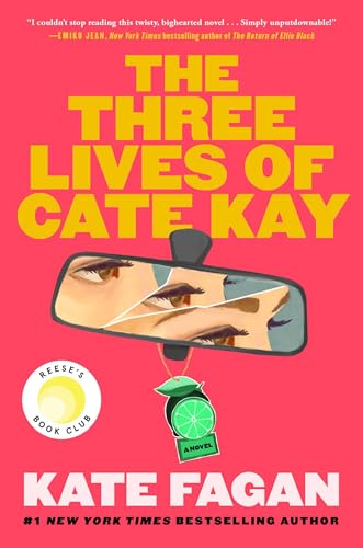 Three Lives of Cate Kay: Reese's Book Club: A Novel