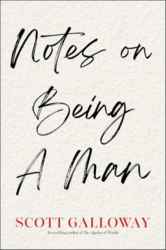 Notes on Being a Man