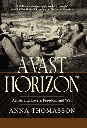 Vast Horizon: Artists and Lovers, Freedom and War